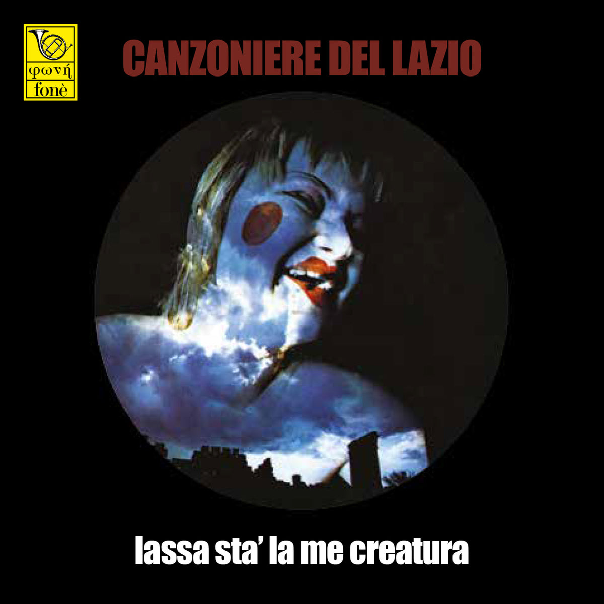 Lassa Sta La Me Creatura (180g Vinyl)