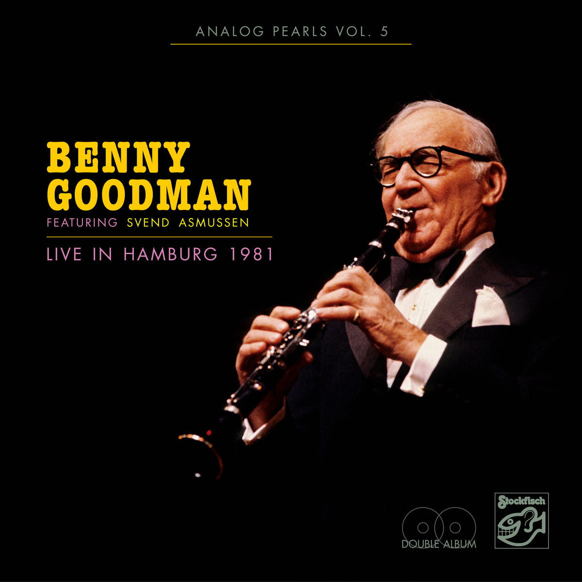 Analog Pearls Vol. 5 - Benny Goodman: Live in Hamburg 1981 [Double Album]