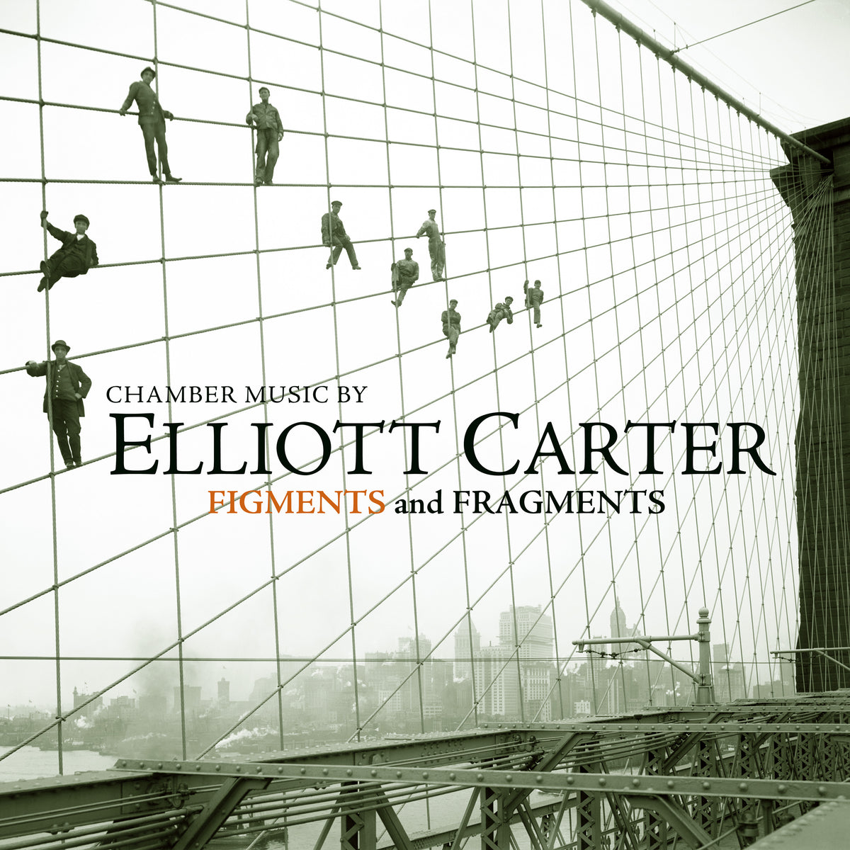 Chamber Music By Elliott Carter - Figments And Fragments