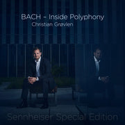 Bach: Inside Polyphony (Sennheiser Special Edition)