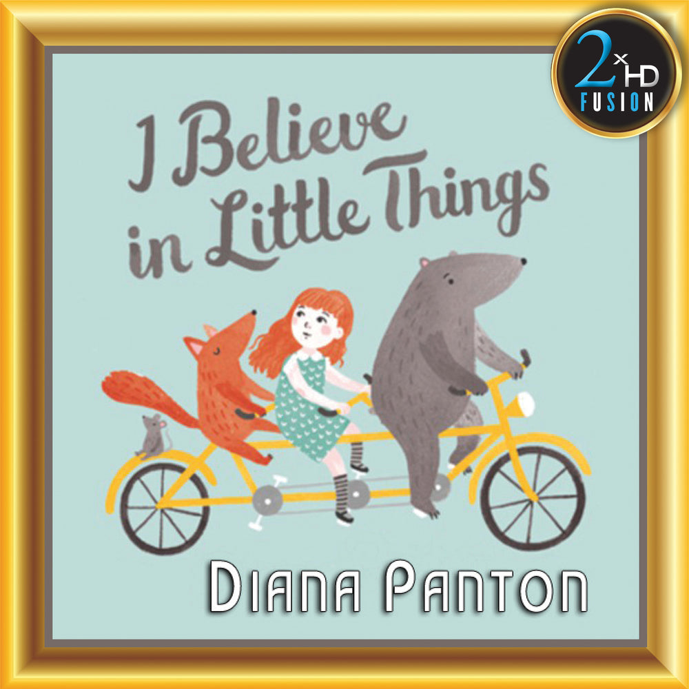 Diana Panton, I Believe In Little Things