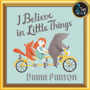 Diana Panton, I Believe In Little Things