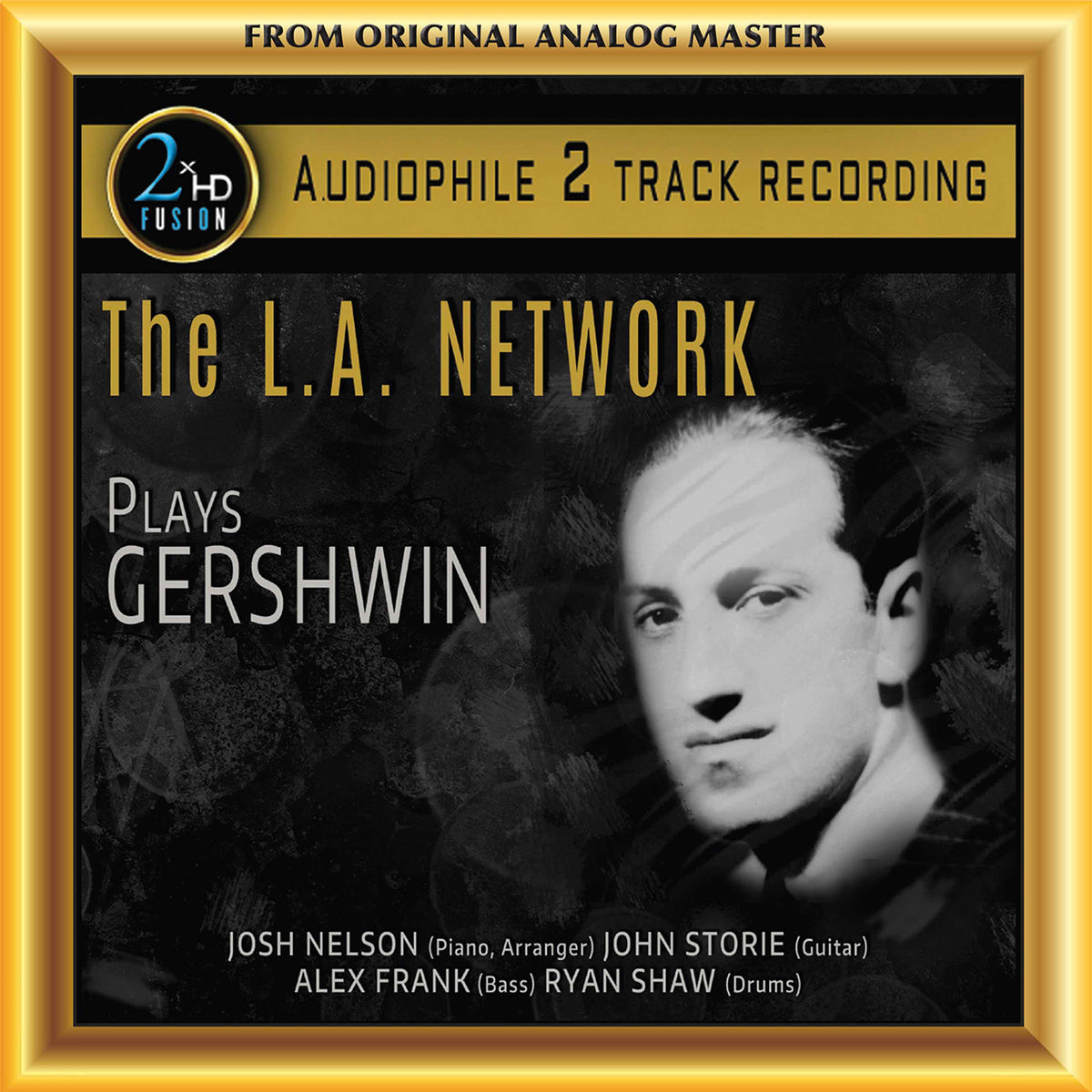 The L.A. Network Plays Gershwin (2 Track Analog Recording)