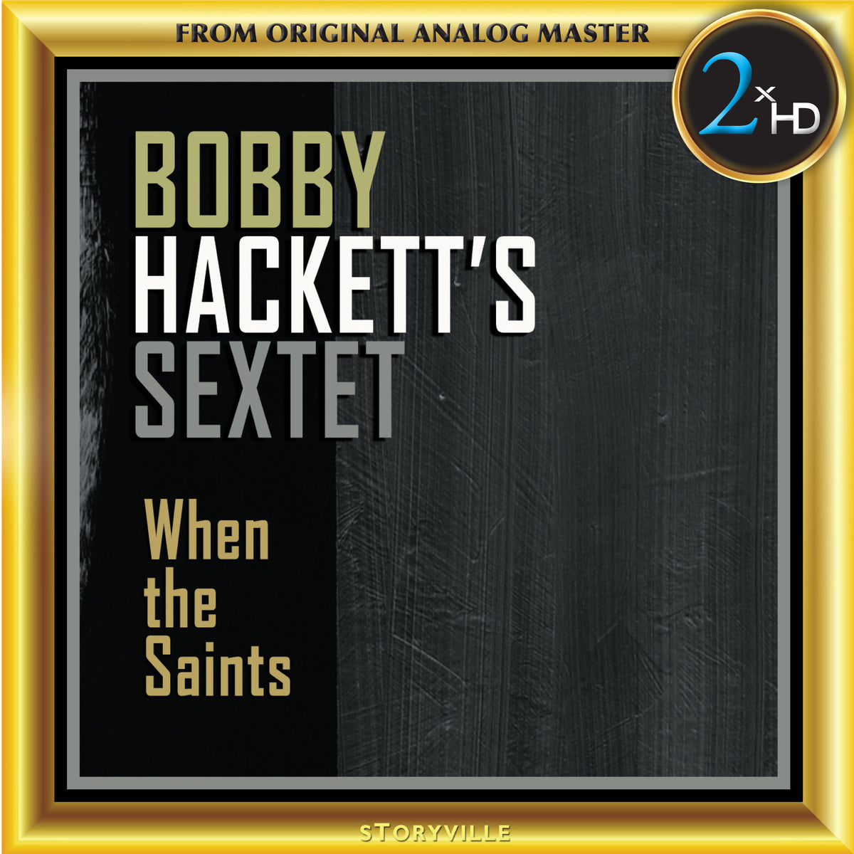 Bobby Hackett's Sextet -  When the Saints