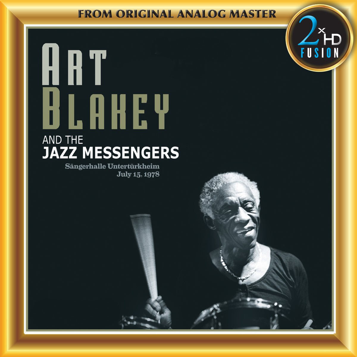 Art Blakey and the Jazz Messengers - Sängerhalle Unterturkheim, July 15, 1978
