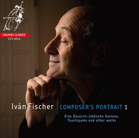 Ivan Fischer - Composer's Portrait