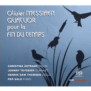Messiaen: Quartet for the End of Time (Quatour pour la fin du Temps)
