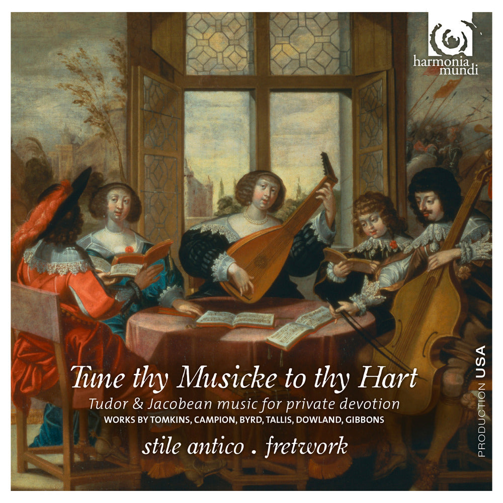 Tune thy Musicke to thy Hart - Tudor & Jacobean music for private devotion