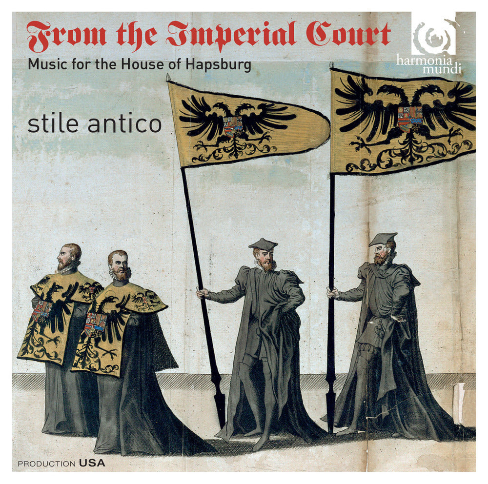 From the Imperial Court - Music for the House of Hapsburg
