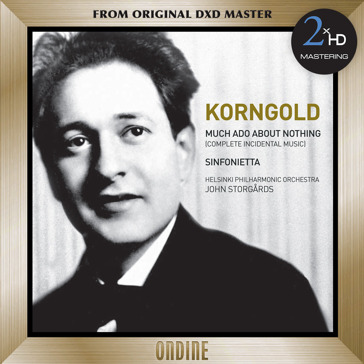 Korngold: Much Ado About Nothing & Sinfonietta