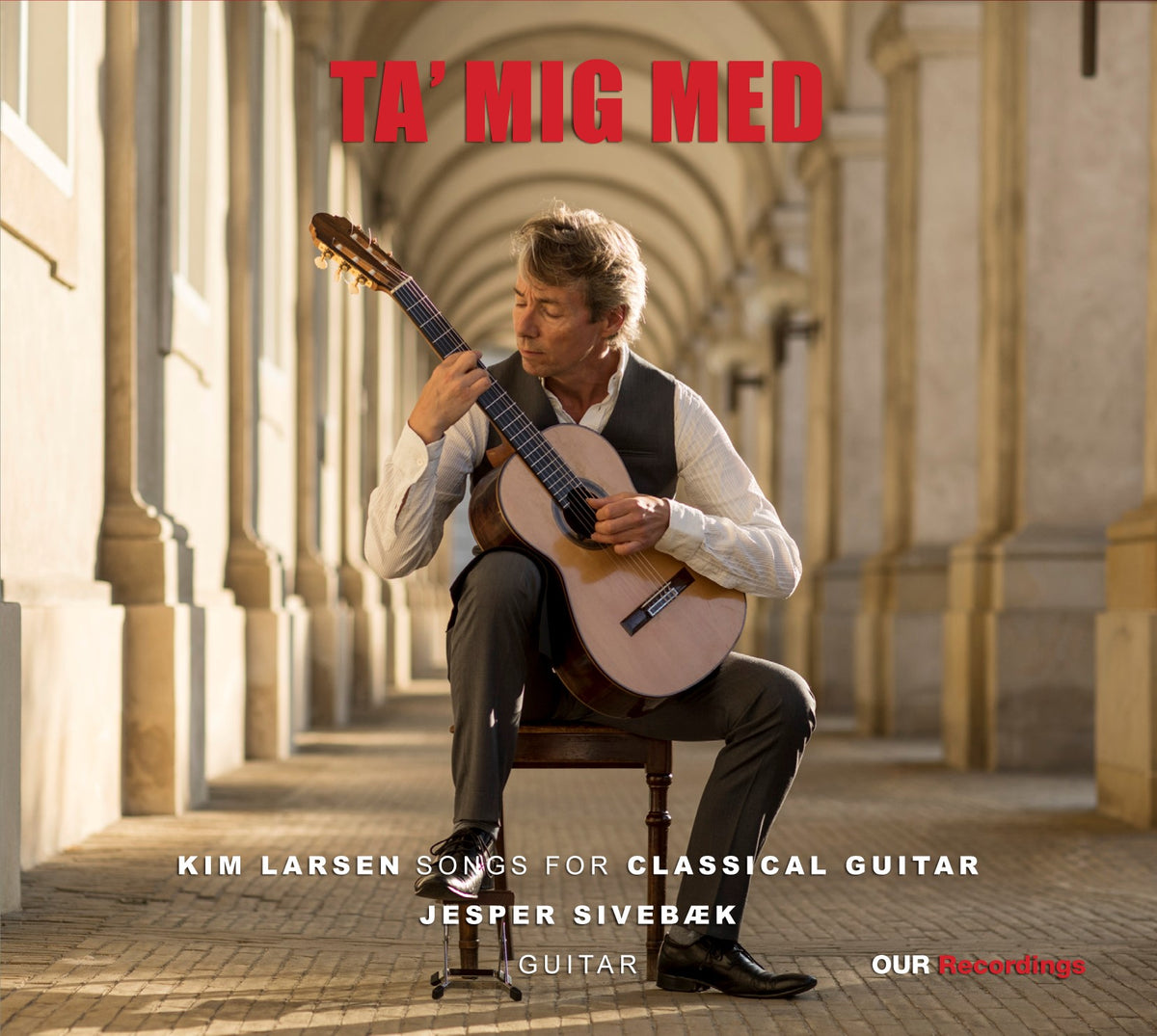 Take Me Along (Ta' Mig Med): Kim Larsen Songs For Classical Guitar