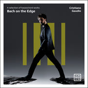 Bach on the Edge: A Selection of Harpsichord Works
