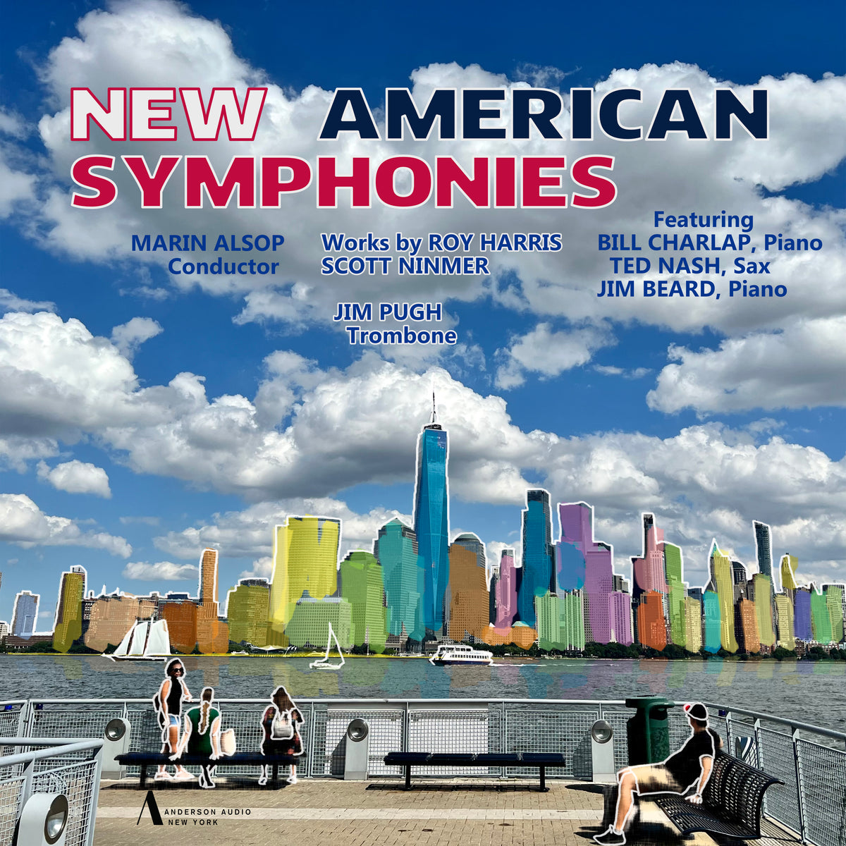 New American Symphonies [World Premiere Recordings]