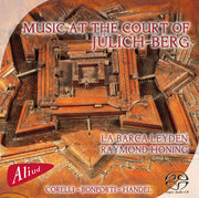 Music at the Court of Julich Berg