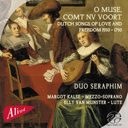 O muse, comt nv voort: Dutch Songs of Love and Freedom