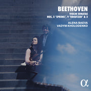 Beethoven: Violin Sonatas Nos. 5 'Spring', 9 'Kreutzer' & 3
