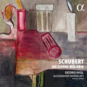 Schubert: Die schöne Müllerin (Vol 2)