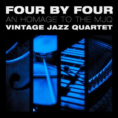 Four By Four: An Homage to the MJQ