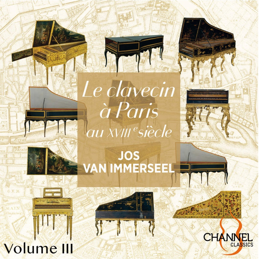 Le Clavecin a Paris (The Harpsichord In Paris In The 17th Century): Vol. III