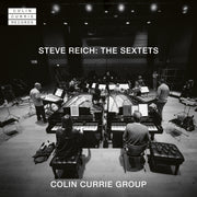 Steve Reich: The Sextets