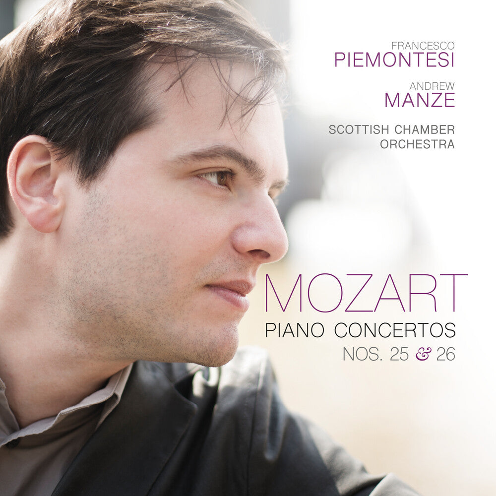 Mozart: Piano Concertos No. 25 & 26