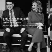 Felix Mendelssohn: Lieder ohne Worte (Songs Without Words)