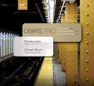 Tchaikovsky & Bloch piano trios
