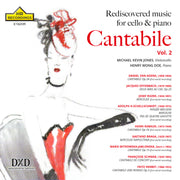 Cantabile Vol. 2 - Rediscovered Music For Cello &amp; Piano
