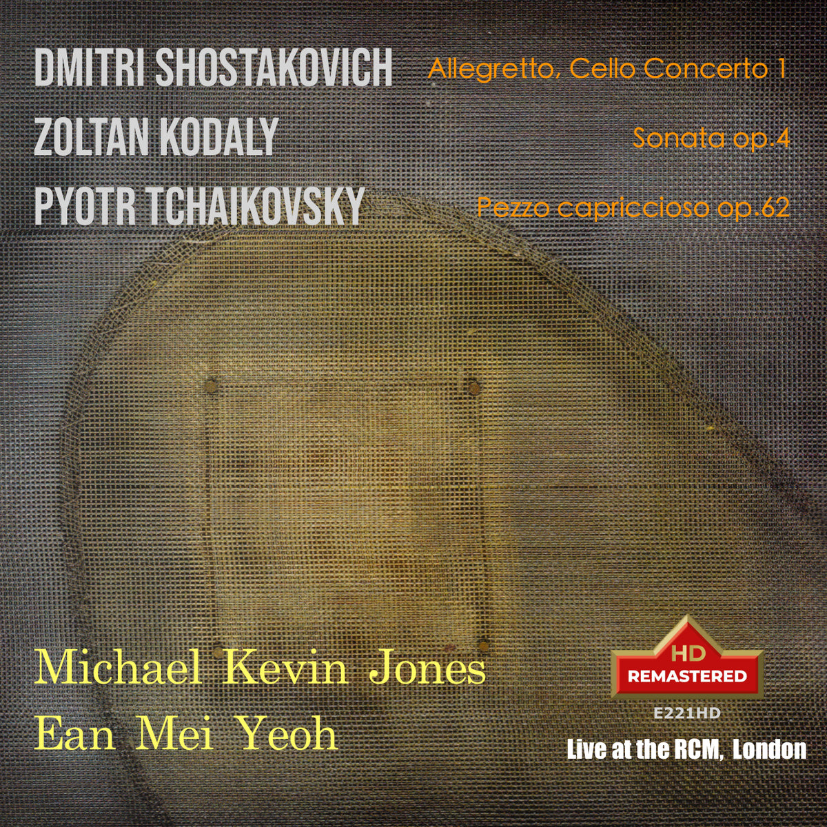 Shostakovich, Kodály, Tchaikovsky: Works for Cello and Piano