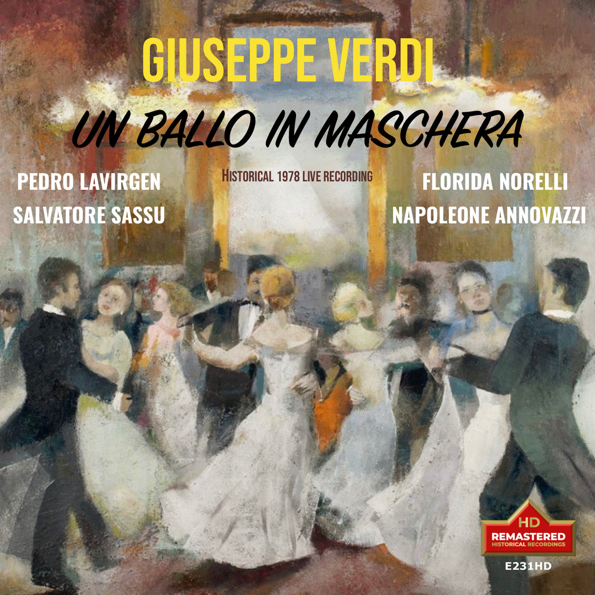 Giuseppe Verdi: Un ballo in maschera (A Masked Ball)