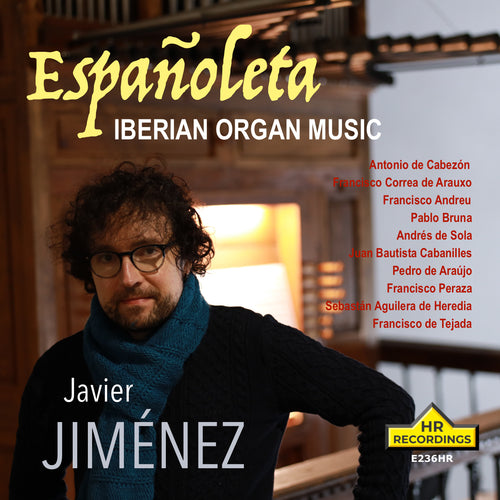 Españoleta: Iberian Organ Music
