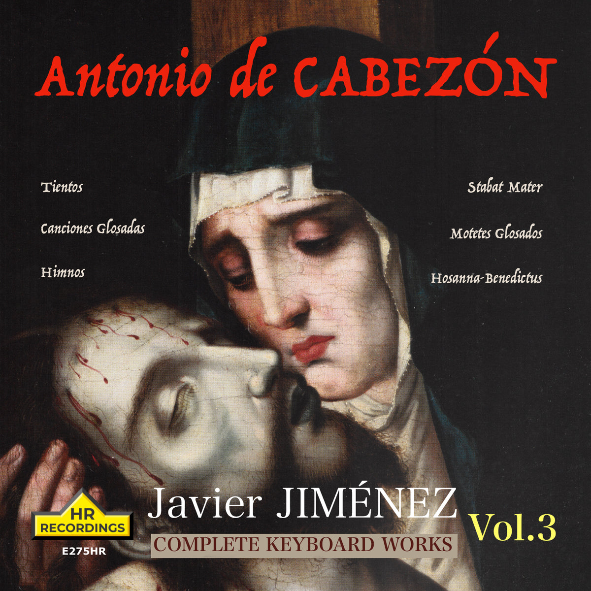 Cabezón: Complete Keyboard Works, Vol. 3