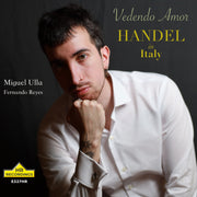 Handel in Italy: Vedendo Amor (Seeing Love)