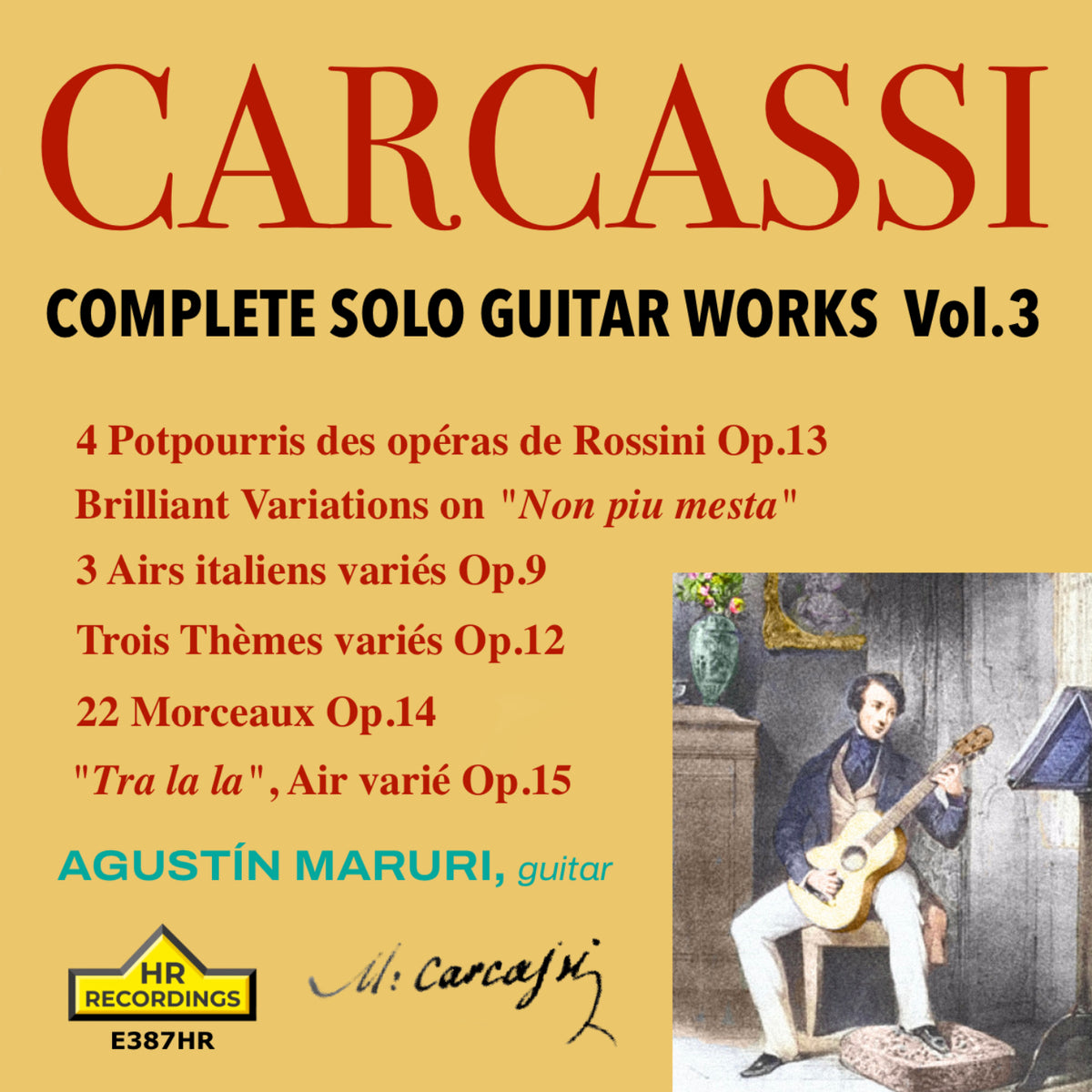 Carcassi: Complete Solo Guitar Works, Vol. 3 [Double Album] [One Microphone Recording] [World Premie