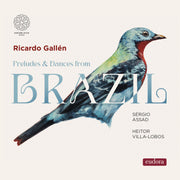 Preludes and Dances from Brazil [Pure DSD]