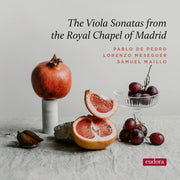 The Viola Sonatas from the Royal Chapel of Madrid [SACD]