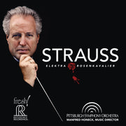Strauss: Elektra and Der Rosenkavalier