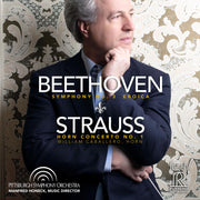 Beethoven: Symphony No. 3 "Eroica" & Strauss: Horn Concerto No. 1