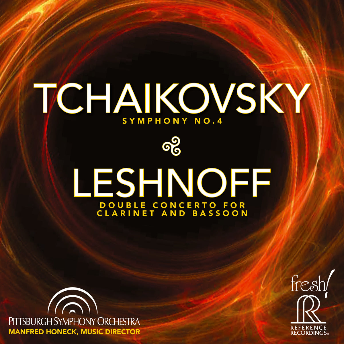 Tchaikovsky Symphony No. 4, Leshnoff Double Concerto for Clarinet and Bassoon