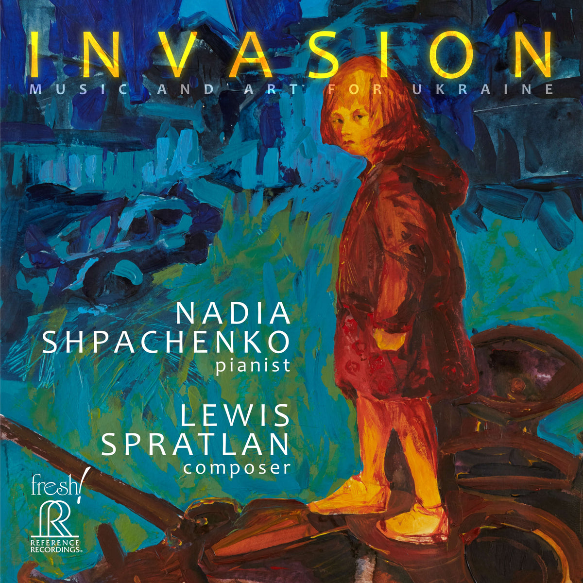 Invasion: Music and Art for Ukraine (World Premiere Recordings)