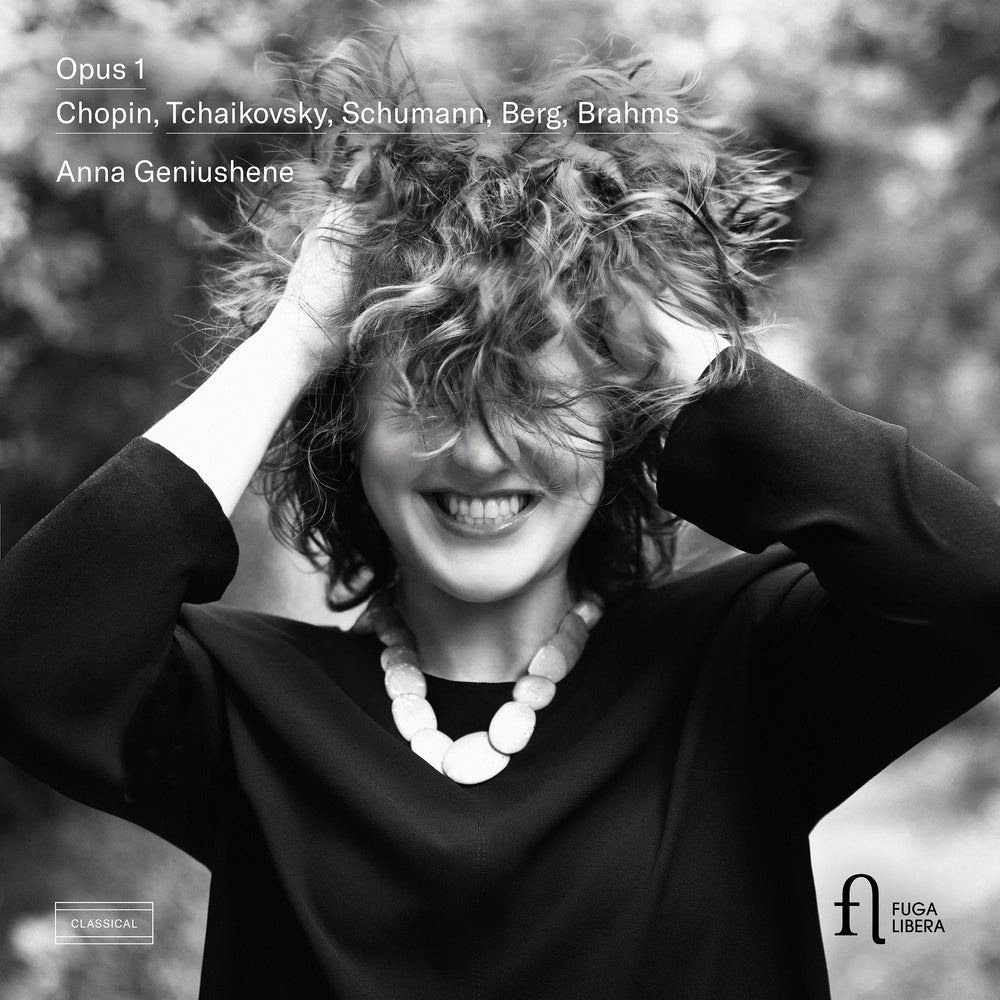 Opus 1: Chopin, Tchaikovsky, Schumann, Berg, Brahms