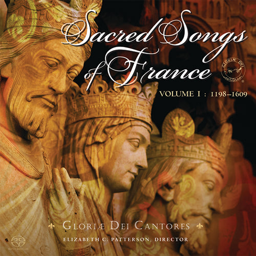Sacred Songs of France Volume 1, 1198-1624