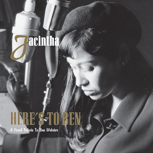 Here's To Ben: A Vocal Tribute To Ben Webster