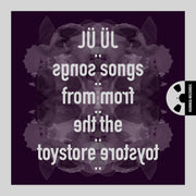 Songs From The Toystore [Pure DSD]