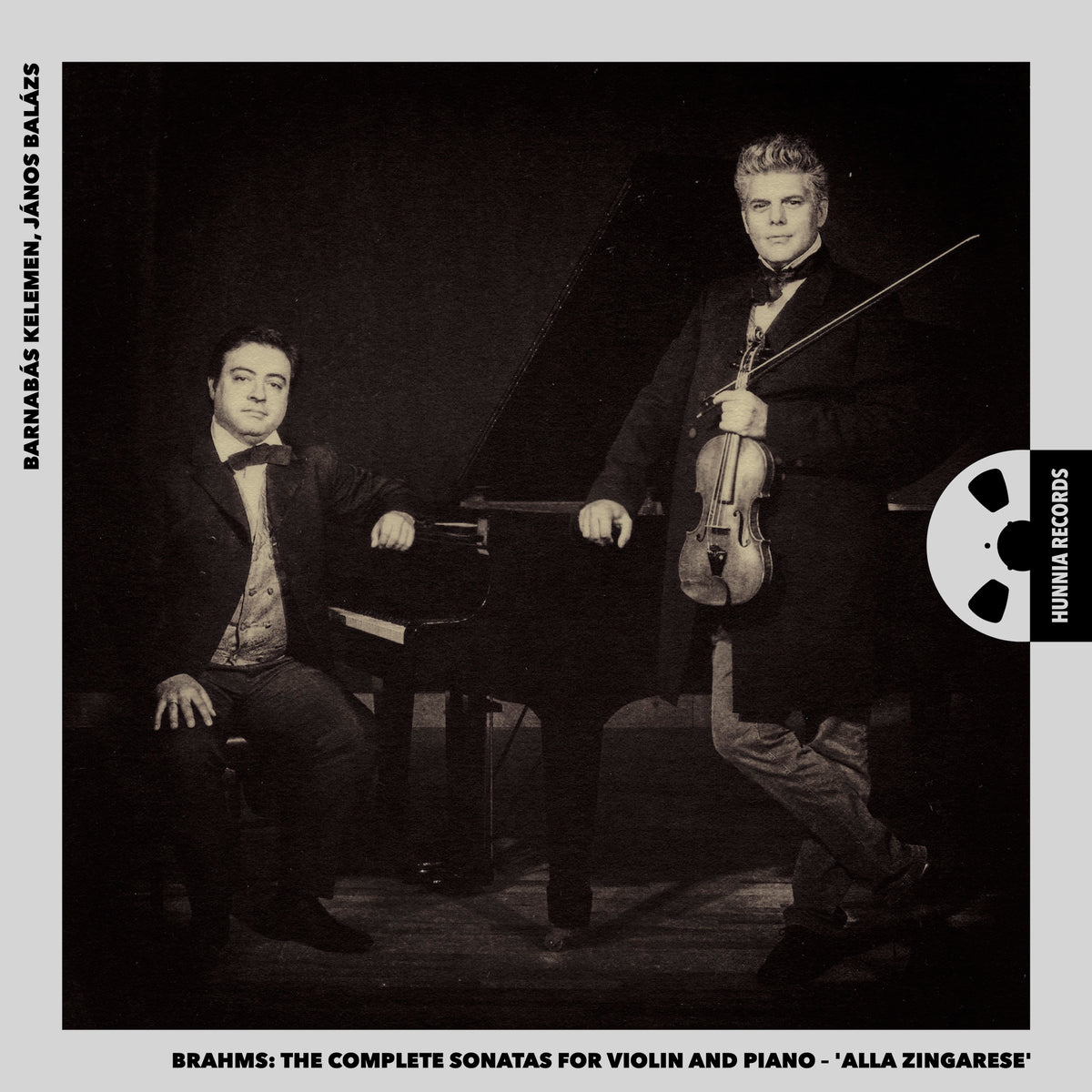 Brahms: The Complete Sonatas For Violin and Piano - 'alla zingarese' [Pure DSD]