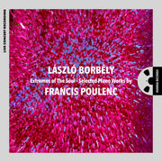 Extremes of The Soul: Selected Piano Works by Francis Poulenc [Pure DSD]