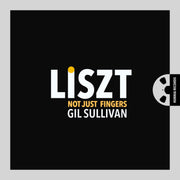 Liszt: Not Just Fingers [Pure DSD]
