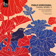 Pablo Sorozabal: Choral Works II