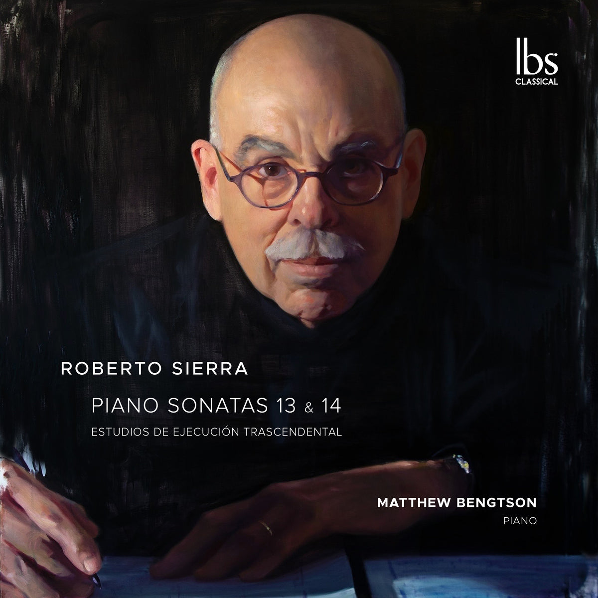 Roberto Sierra: Sonatas 13-14 & Estudios Trascendentales