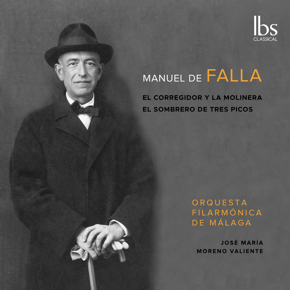 Manuel de Falla: El corregidor y la molinera, El Sombrero de Tres Picos